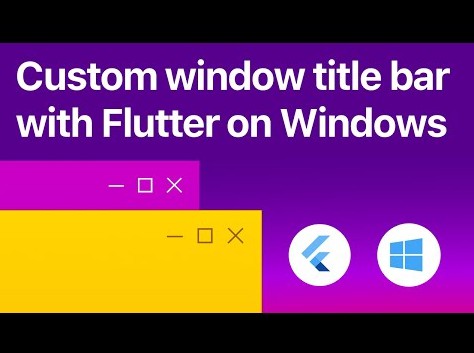 A Flutter package that makes it easy to customize and work with your Flutter desktop app window