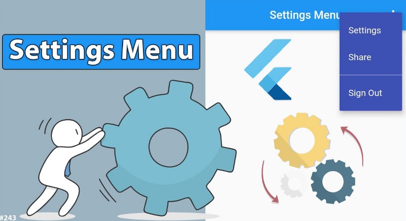 Settings Menu with different choices by clicking on a Popup Menu Button in Flutter